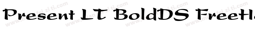 Present LT BoldDS FreeHand Bold字体转换
